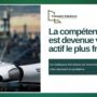 La compétence est devenue votre actif le plus fragile