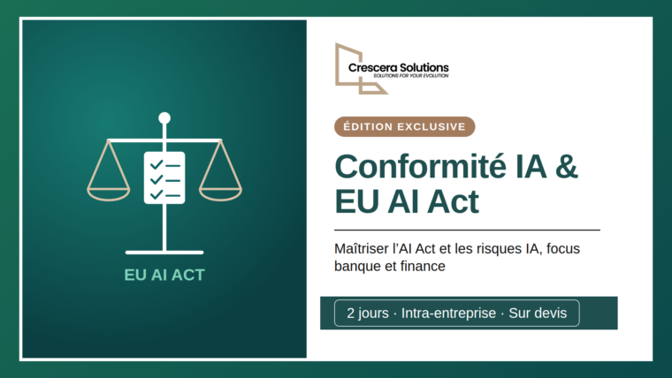 Conformité, Gestion des Risques & Réglementation de l&rsquo;IA