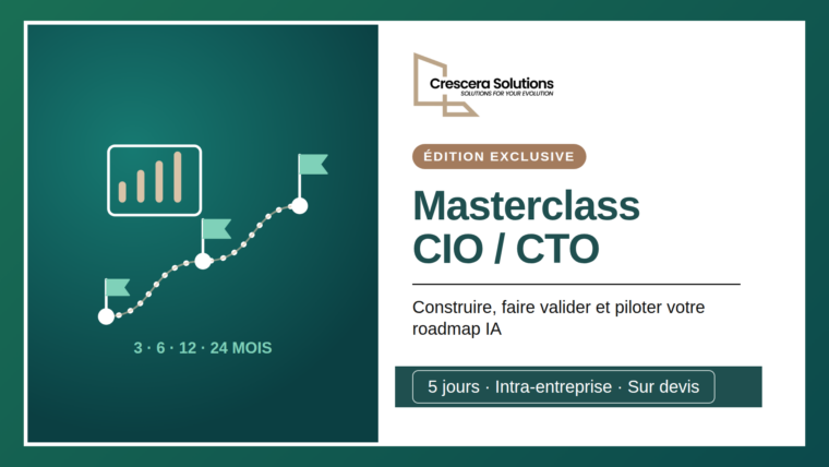 Masterclass CIO / CTO : Construire, Obtenir et Piloter sa Roadmap IA